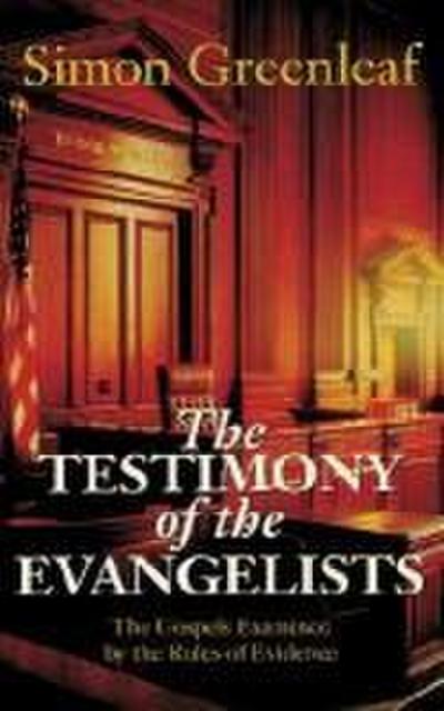 The Testimony of the Evangelists