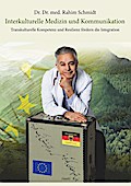Interkulturelle Medizin und Kommunikation