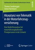 Akzeptanz von Telematik in der Motorfahrzeugversic
