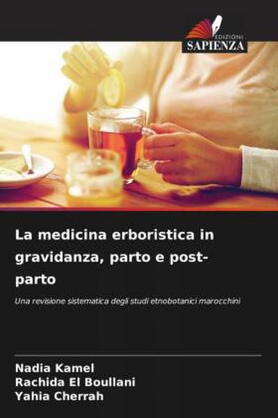 La medicina erboristica in gravidanza, parto e post-parto