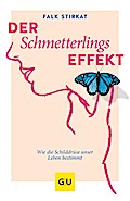 Der Schmetterlingseffekt: Wie die Schilddrüse unser Leben bestimmt (GU Reader Körper, Geist & Seele)