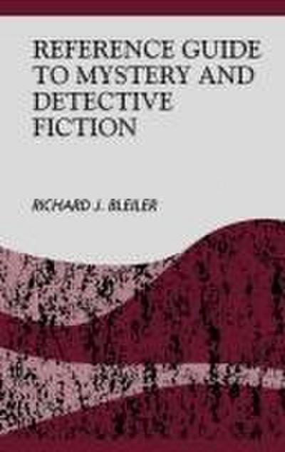 Reference Guide to Mystery and Detective Fiction