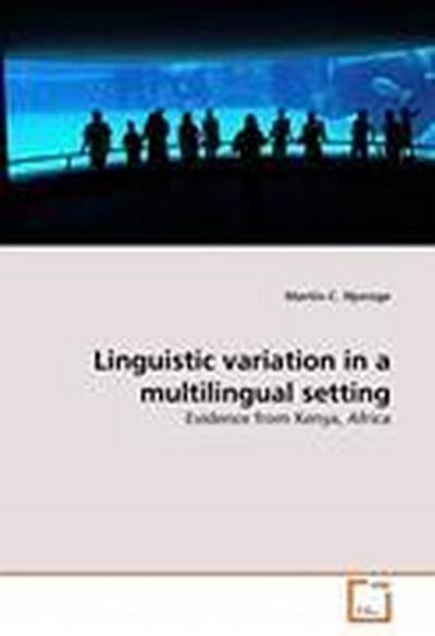 Linguistic variation in a multilingual setting