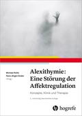 Alexithymie: Eine Störung der Affektregulation