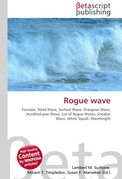 Rogue wave - Lambert M Surhone