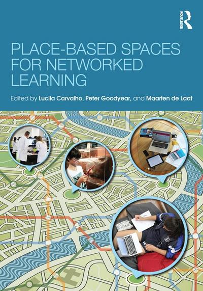 Place-Based Spaces for Networked Learning