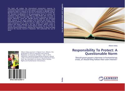 Responsibility To Protect: A Questionable Norm Hykaj Albana Author
