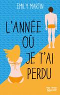 L’année ou je t’ai perdu
