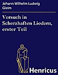 Versuch in Scherzhaften Liedern, erster Teil