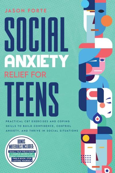 Social Anxiety Relief for Teens