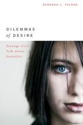 DILEMMAS OF DESIRE - Deborah L. Tolman