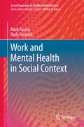 Work and Mental Health in Social Context