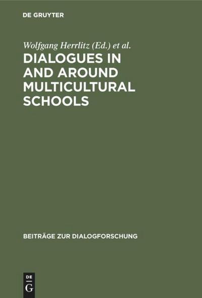 Dialogues in and around Multicultural Schools