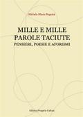 Mille e mille parole taciute