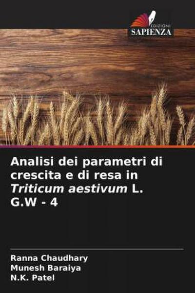 Analisi dei parametri di crescita e di resa in Triticum aestivum L. G.W - 4
