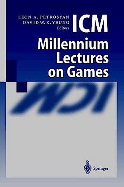 ICM Millennium Lectures on Games