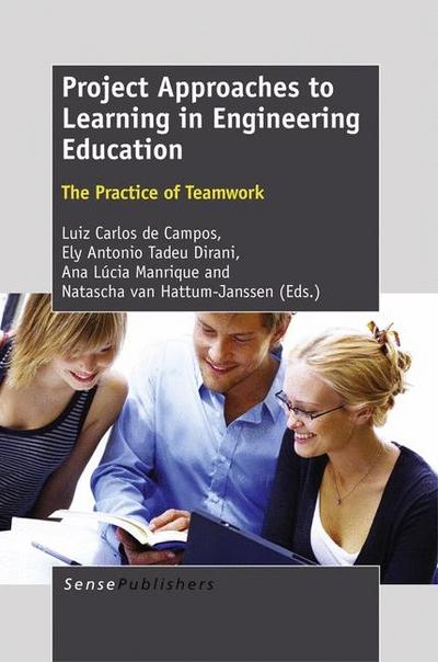 Project Approaches to Learning in Engineering Education:The Practice of Teamwork