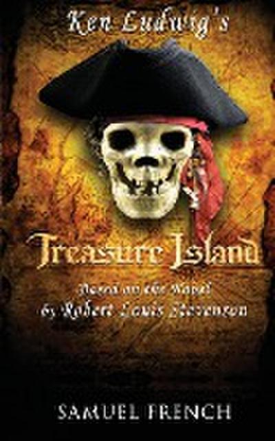 Ken Ludwig’s Treasure Island