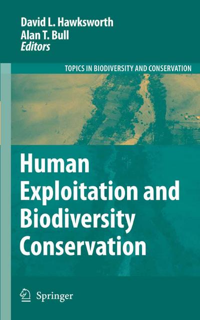 Human Exploitation and Biodiversity Conservation