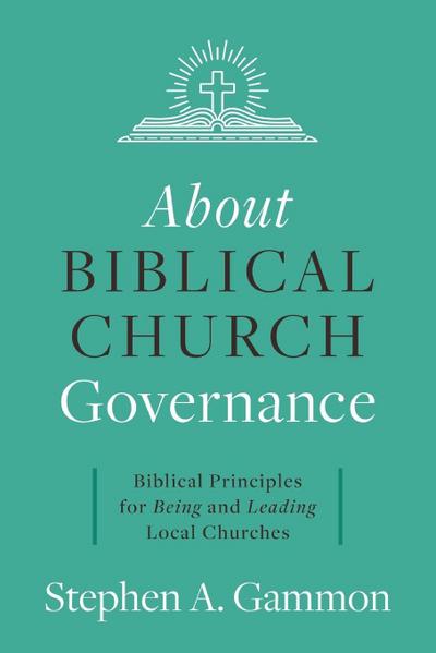 About Biblical Church Governance