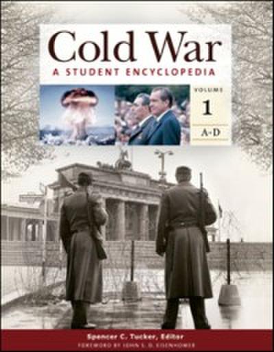 Cold War: A Student Encyclopedia [5 volumes]