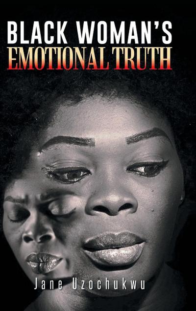 Black Woman’s Emotional Truth