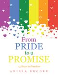 From Pride to a Promise