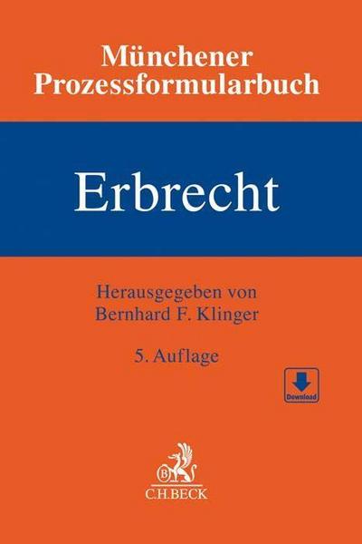 Münchener Prozessformularbuch Münchener Prozessformularbuch Bd. 4: Erbrecht