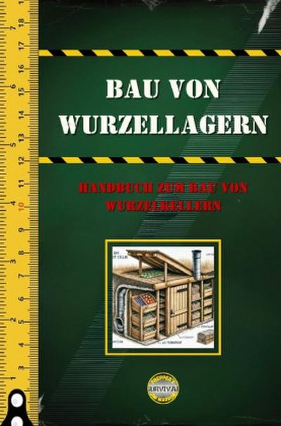 Bau von Wurzellagern