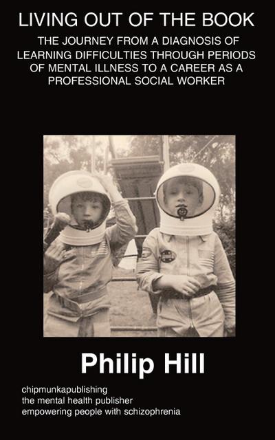 Living ’Out’ of the Book- A Diagnosis of Learning Difficulties Through Periods of Mental Illness