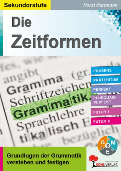 Die Zeitformen / Sekundarstufe