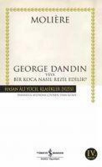 George Dandin veya Bir Koca Nasil Rezil Edilir