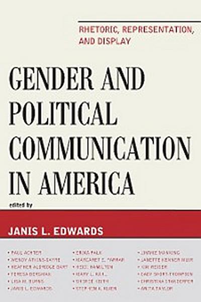 Gender and Political Communication in America