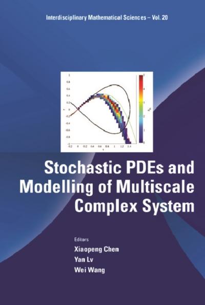 STOCHASTIC PDES AND MODELLING OF MULTISCALE COMPLEX SYSTEM