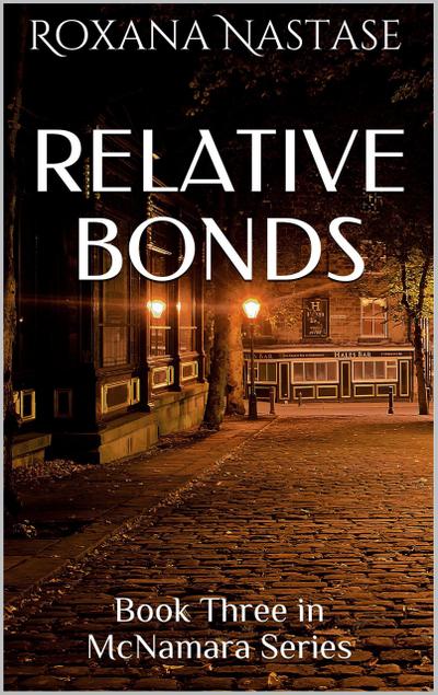 Relative Bonds (McNamara Series, #3)