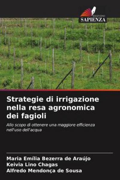Strategie di irrigazione nella resa agronomica dei fagioli