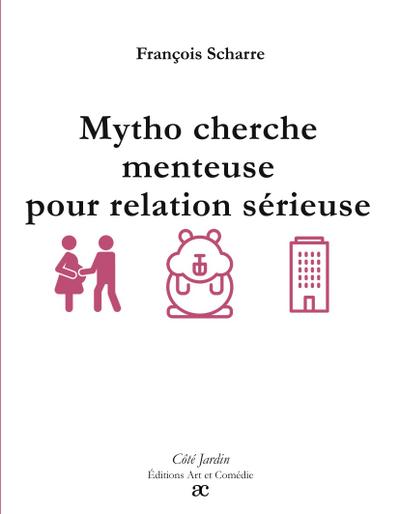 Mytho cherche menteuse pour relation sérieuse