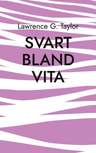 Svart Bland Vita