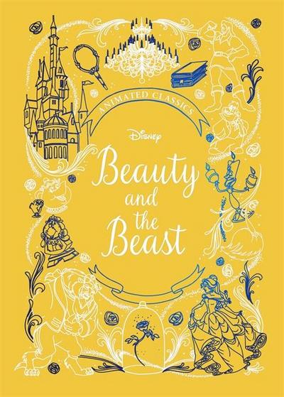 Beauty and the Beast (Disney Animated Classics): A deluxe gift book of the classic film - collect them all! (Disney Animated Classcis)