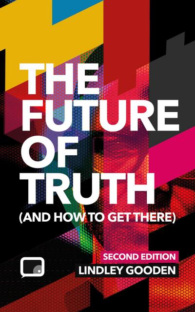 The Future of Truth