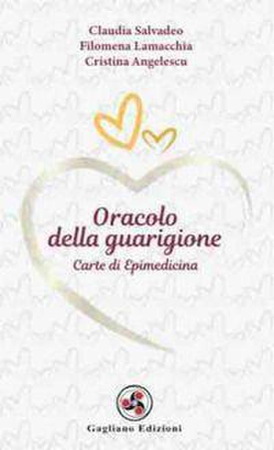 Oracolo della guarigione. Carte di epimedicina