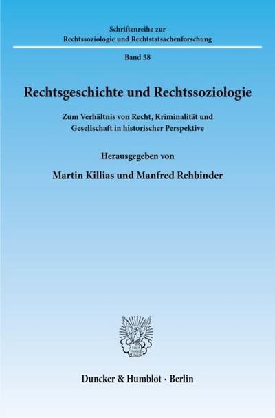 Rechtsgeschichte und Rechtssoziologie.