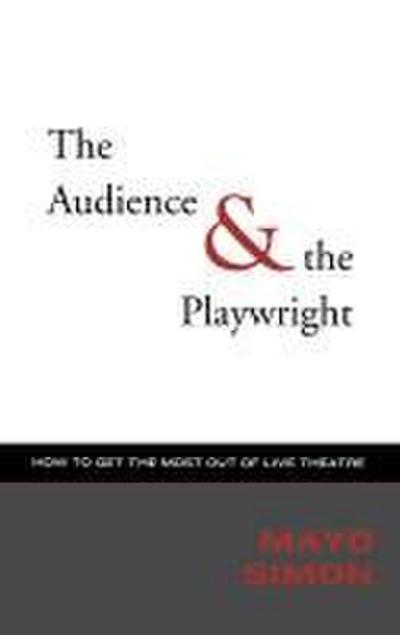 Audience & The Playwright