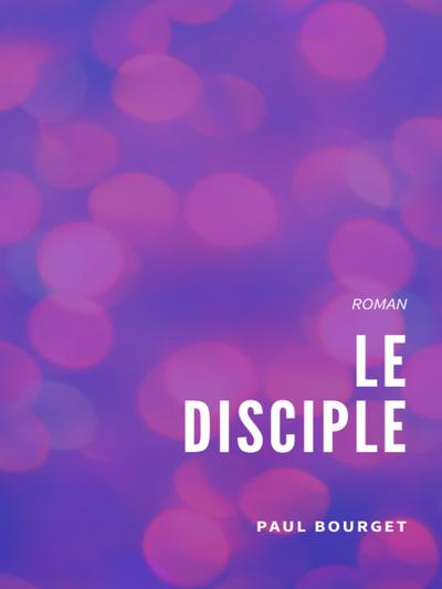 Le Disciple