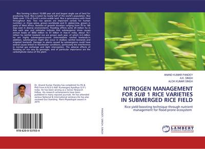 NITROGEN MANAGEMENT FOR SUB 1 RICE VARIETIES IN SUBMERGED RICE FIELD