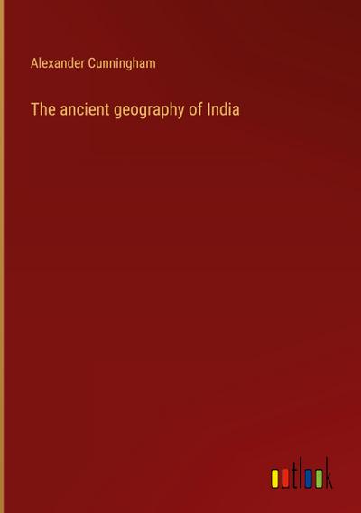 The ancient geography of India