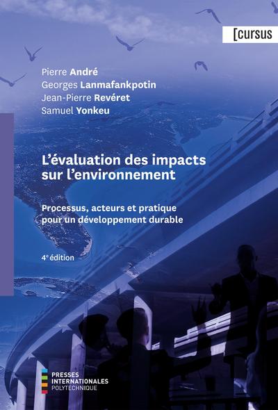 Évaluation des impacts sur l’environnement (L’), 4e édition