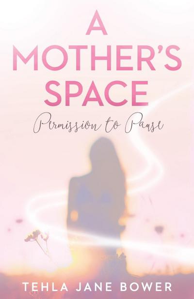 A Mother’s Space