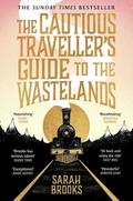 The Cautious Traveller’s Guide to The Wastelands