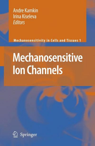 Mechanosensitive Ion Channels